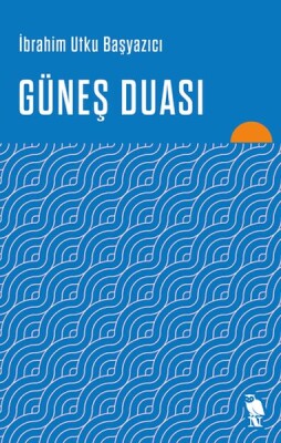 Güneş Duası - Nemesis Kitap