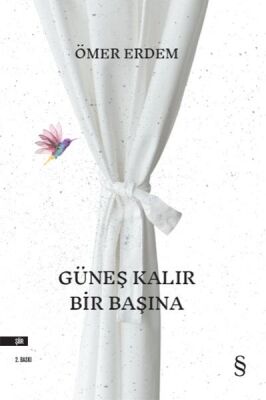 Güneş Kalır Bir Başına - 1