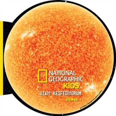 Güneş - Uzayı Keşfediyorum - National Geographic Kids - Beta Kids