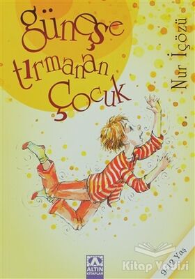 Güneşe Tırmanan Çocuk - 1