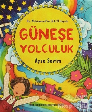 Güneşe Yolculuk (Özel Baskı) - Şule Yayınları