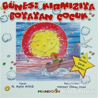 Güneşi Kırmızıya Boyayan Çocuk - Mandolin Yayınları