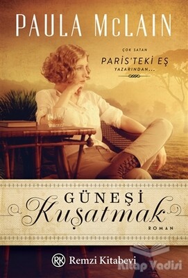 Güneşi Kuşatmak - Remzi Kitabevi