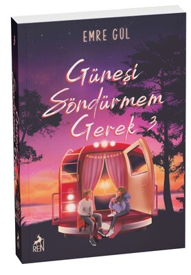 Güneşi Söndürmem Gerek 3 (Cep Boy) - Ren Kitap