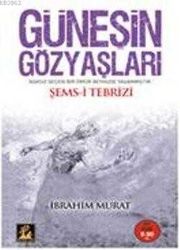 Güneşin Gözyaşları - İlgi Kültür Sanat Yayınları