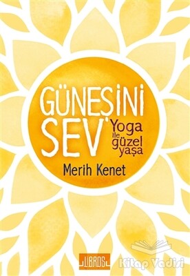 Güneşini Sev - Libros Yayıncılık