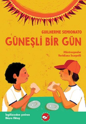 Güneşli Bir Gün - Beyaz Balina Yayınları