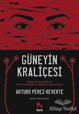 Güneyin Kraliçesi - Nora Kitap