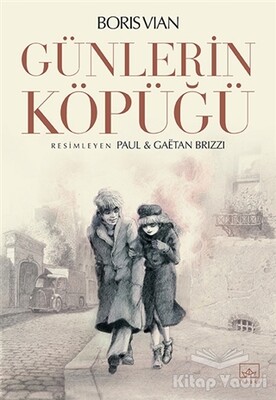 Günlerin Köpüğü - İthaki Yayınları