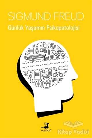 Olimpos Yayınları - Günlük Yaşamın Psikopatolojisi
