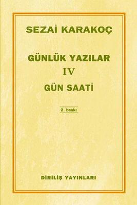 Günlük Yazılar 4 - Gün Saati - 1