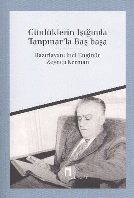 Günlüklerin Işığında Tanpınar’la Başbaşa - Dergah Yayınları