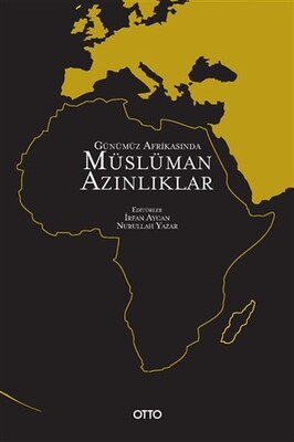 Günümüz Afrikasında Müslüman Azınlıklar - Otto Yayınları