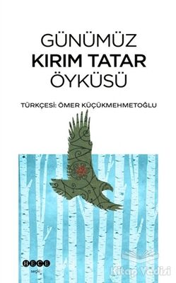 Günümüz Kırım Tatar Öyküsü - 1