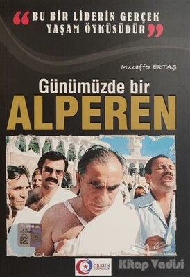 Günümüzde Bir Alperen - Orkun Yayıncılık