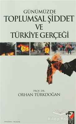 Günümüzde Toplumsal Şiddet ve Türkiye Gerçeği - 1