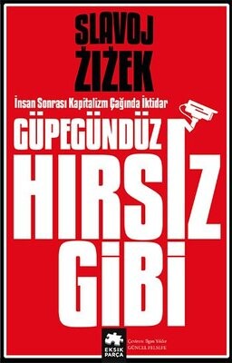 Güpegündüz Hırsız Gibi - Eksik Parça Yayınları