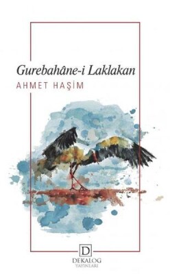 Gurebahâne-İ Laklakan - Dekalog Yayınları