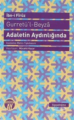 Gurretü’l - Beyza - Adaletin Aydınlığında - Büyüyen Ay Yayınları