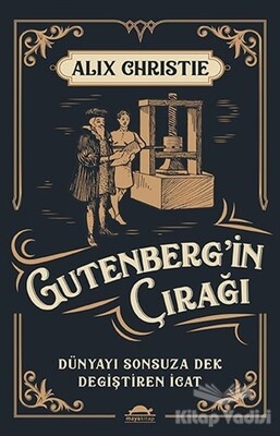 Gutenberg’in Çırağı - Maya Kitap