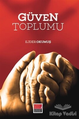 Güven Toplumu - Maarif Mektepleri