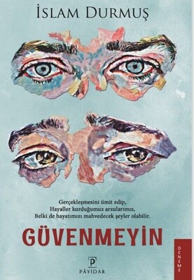 Güvenmeyin - Payidar Yayınları