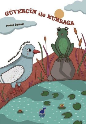 Güvercin İle Kurbağa - Dinozor Çocuk