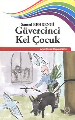 Güvercinci Kel Çocuk - Arya Yayıncılık