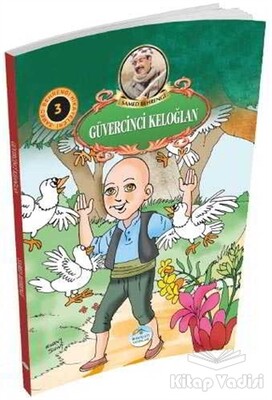 Güvercinci Keloğlan - Maviçatı Yayınları