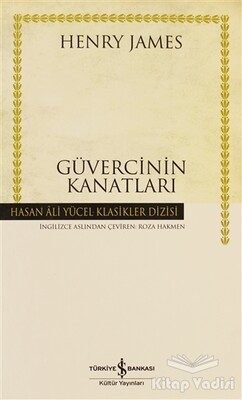 Güvercinin Kanatları - İş Bankası Kültür Yayınları