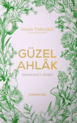 Güzel Ahlak - Semerkand Yayınları