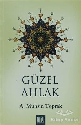 Güzel Ahlak - Buruç Yayınları