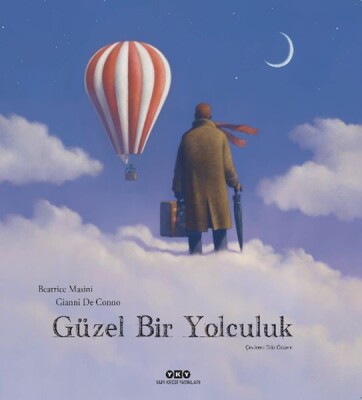 Güzel Bir Yolculuk - Yapı Kredi Yayınları