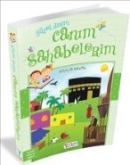 Güzel Dinim Canım Sahabelerim - Mavi Lale Yayınları