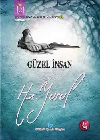 Beyan Yayınları - Güzel İnsan Yahut Hz. Yusuf
