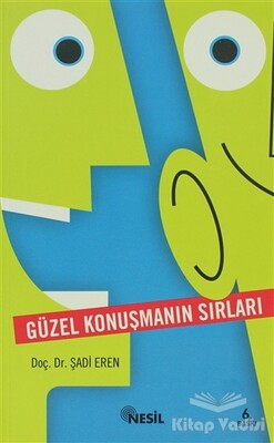 Güzel Konuşmanın Sırları - Nesil Yayınları