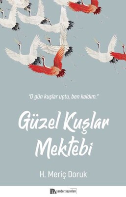 Güzel Kuşlar Mektebi - Sander Yayınları
