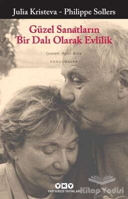 Güzel Sanatların Bir Dalı Olarak Evlilik - 1