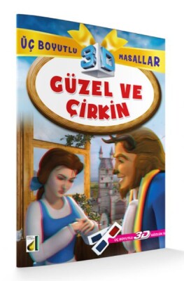 Güzel ve Çirkin / 3 Boyutlu Masallar - Damla Yayınevi