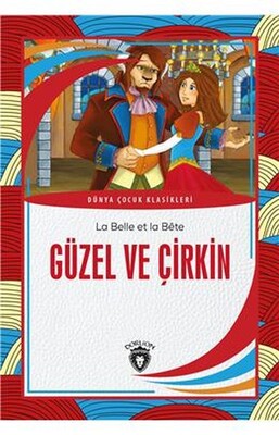 Güzel ve Çirkin - Dorlion Yayınları