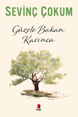 Güzele Bakan Karınca - Kapı Yayınları