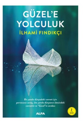 Güzele Yolculuk - Alfa Yayınları