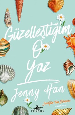 Güzelleştiğim O Yaz - Pegasus Yayınları