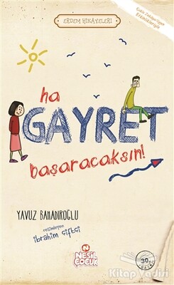 Ha Gayret Başaracaksın! - Nesil Çocuk