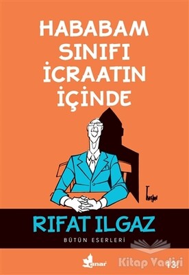 Hababam Sınıfı İcraatın İçinde - Çınar Yayınları