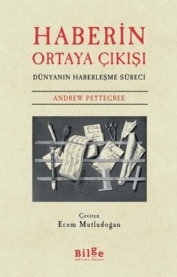 Haberin Ortaya Çıkışı - Bilge Kültür Sanat