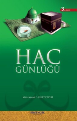 Hac Günlüğü - Bir Gençlik Yayınları