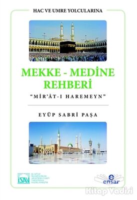 Hac ve Umre Yolcularına Mekke Medine Rehberi - 1