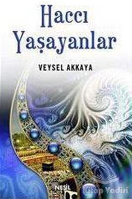 Haccı Yaşayanlar - 1