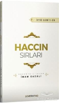 Haccın Sırları - İhyaü Ulümi'd-Din 7 - 1